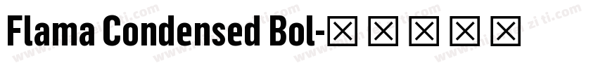 Flama Condensed Bol字体转换